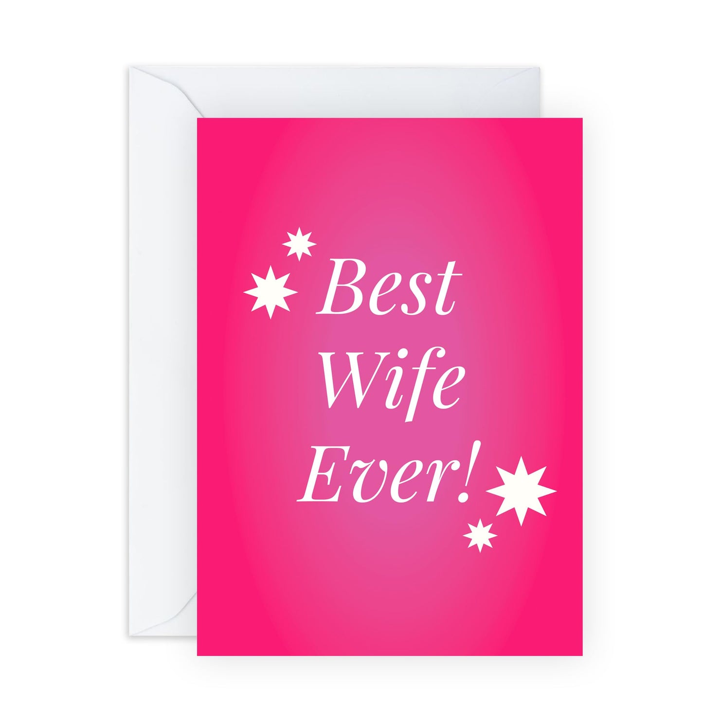 Romantic Anniversary Greeting Card - 'Best Wife Ever' - Sweet Message for Wife, Wifey, Married Couples, Partners, Couples, Babe, Other Half - Marriage Life - Comes with Fun Stickers
