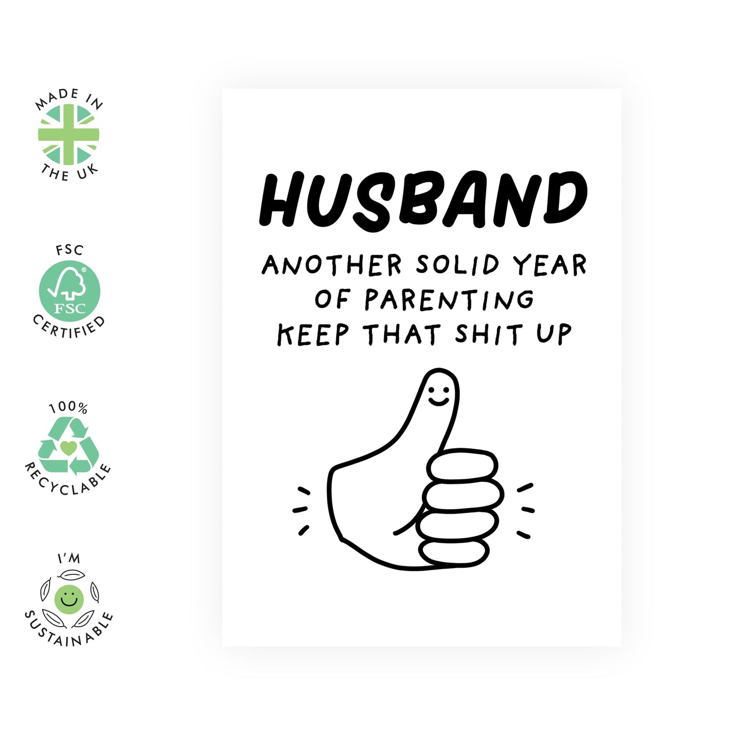 Funny Card - 'HUSBAND KEEP THAT SHIT UP' - For the Husband Who's Doing Great - Perfect for a Laugh and a Boost - Ideal for Celebrations or Just to Show Appreciation - Comes with Stickers by Central 23