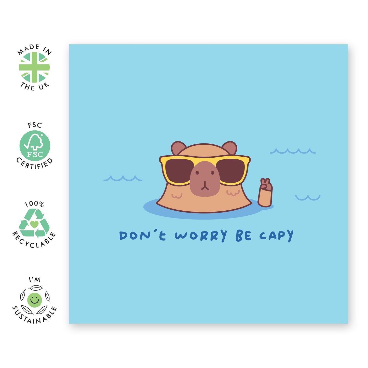 Being Happy Greeting Card - 'Capy Don't Worry Be Capy Kawaii' - Good Vibe Gift for Him, Her, Friends, Sister, Brother, Colleagues, Coworker - Chill & Swim - Comes with Fun Stickers