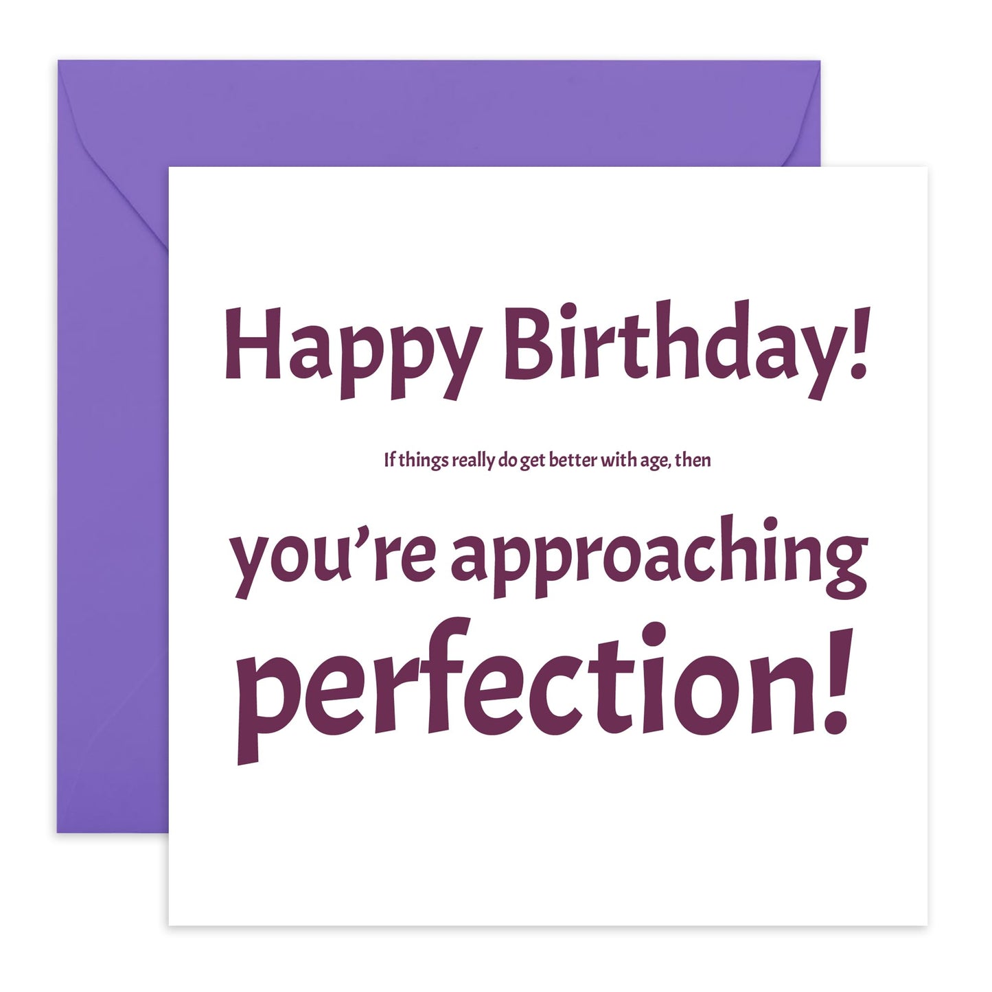 Birthday Card For Men Women - Approaching Perfection - Mum Dad Birthday Cards - Sweet Birthday Card For Friend - Brother Birthday Card - Gift For Him Her - Comes With Sticker By Central 23