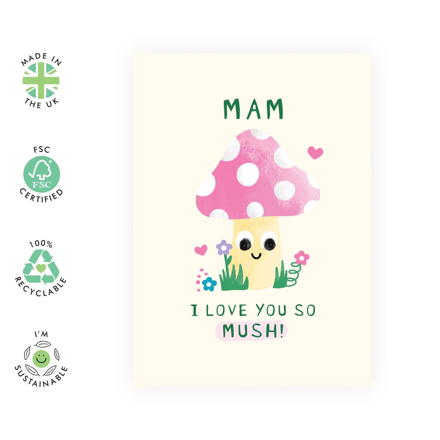 Mam Birthday Card - 'I LOVE YOU SO MUSH' - Cute Mushroom Design Gift for Mum, Mummy, Mama, Ma, Her, Grandma, Ladies, Women - Mothers Day Card from Son or Daughter -Comes With Stickers