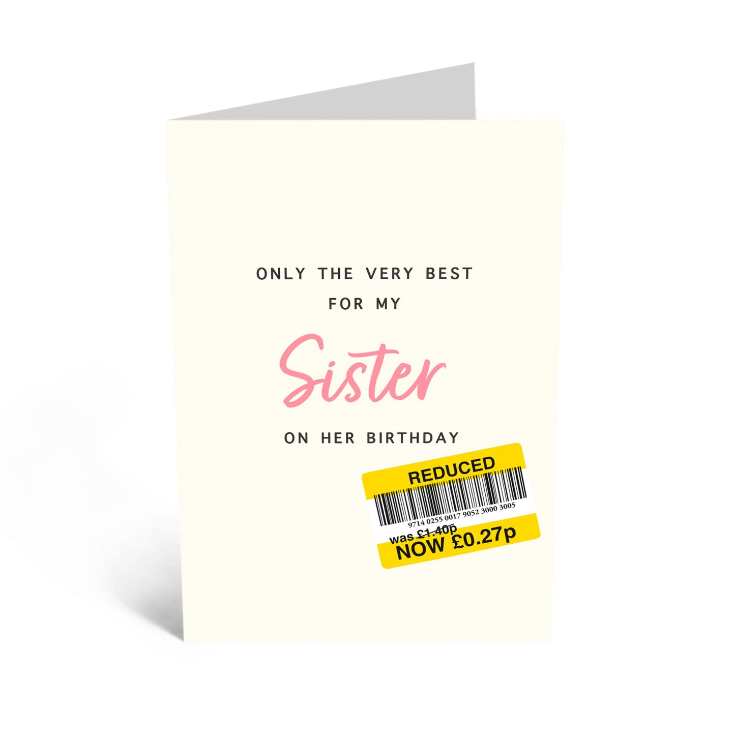 Greeting Card - 'Only the Very Best for My Sister' - For Your Sister - Heartfelt Design - Ideal for Showing Love and Appreciation - Perfect for Any Occasion - Comes with Stickers by Central 23