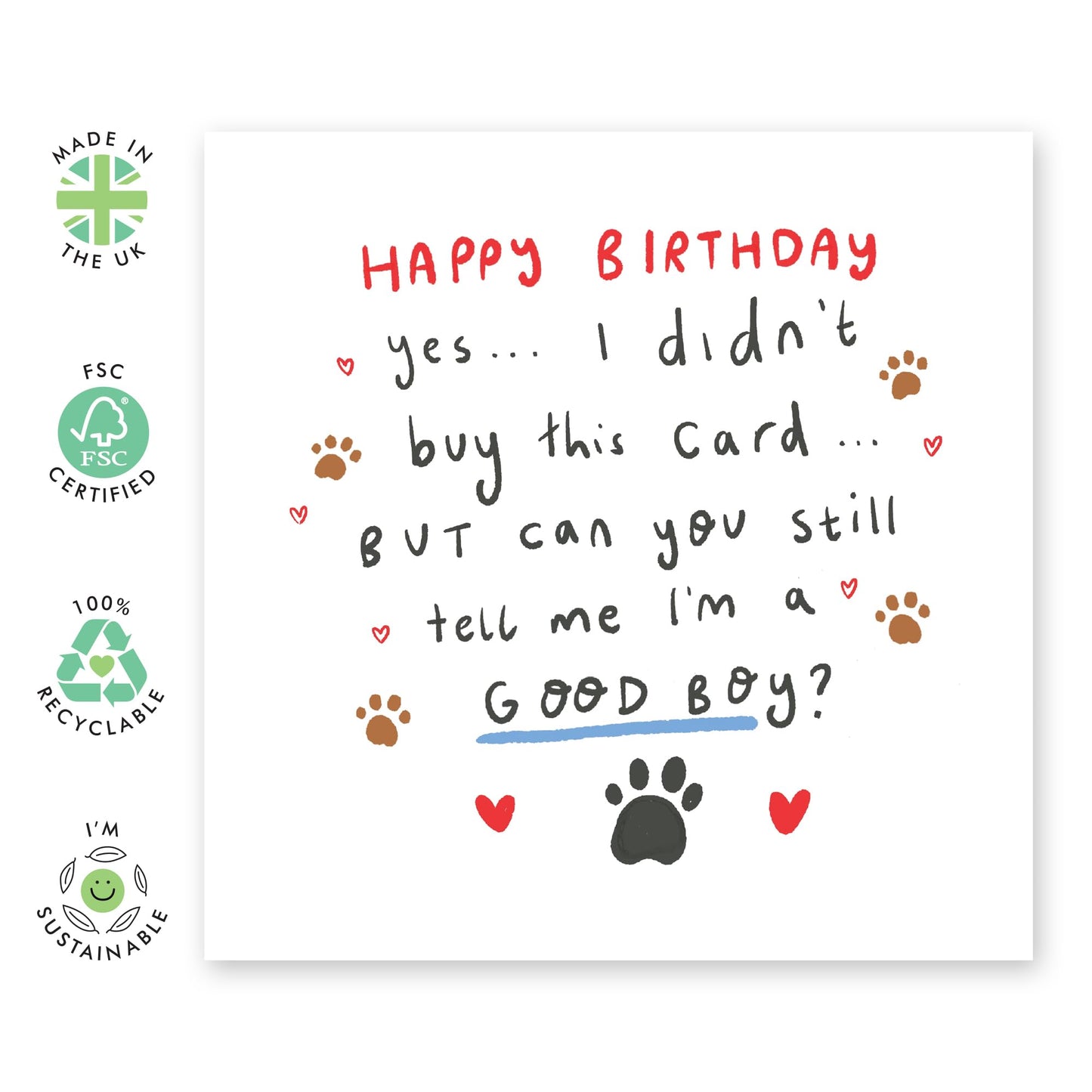 Birthday Greeting Card - 'GOOD BOY!' - Perfect for Celebrating Your Furry Friend with Love and Appreciation - Ideal for Dog Owners Pet Lovers Friends BFFs Besties - Comes With Stickers By Central 23