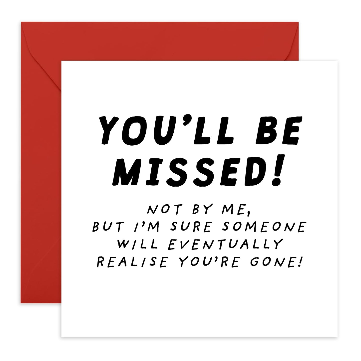 Hilarious Leaving Card - 'You'll Be Missed' - Presents for Colleagues, Coworkers, Officemates, Partners, Friend - New Job - Comes with Fun Stickers