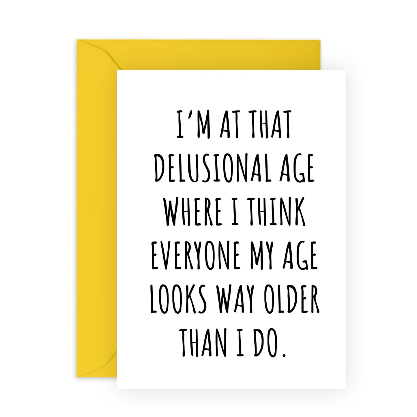 Funny Birthday Cards For Men Women - Looks Way Older Than I Do - Brother Sister Birthday Card - Greeting Cards For Mum Dad - Gifts For Him Her - Comes With Stickers - By Central 23