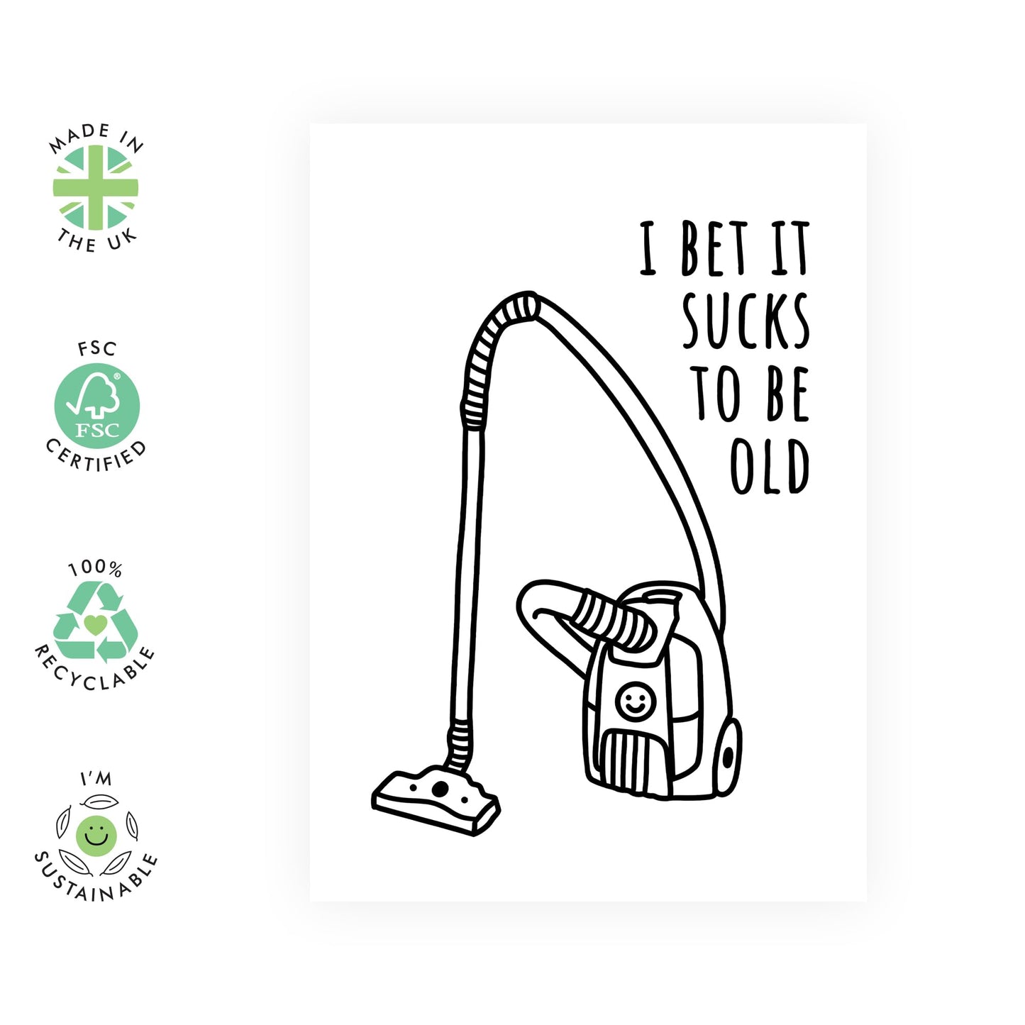 Funny Birthday Cards For Men Women - I Bet It Sucks To Be Old Vacuum - Cheeky Greeting Cards For Mum Dad Sister Brother - Gifts For Him Her - Comes With Stickers - By Central 23