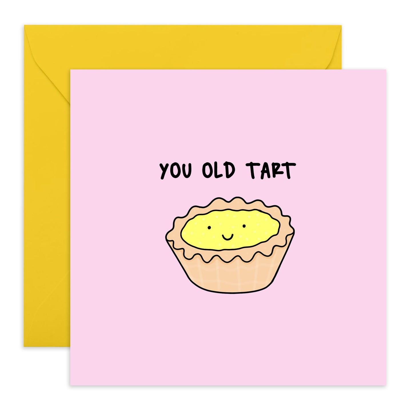 Funny Greeting Card - 'You Old Tart' - Gift for Dad, Husband, Wife, Boyfriend, Girlfriend, Married Couple, Close Friends - Everyone Likes A Tart - Comes with Fun Stickers