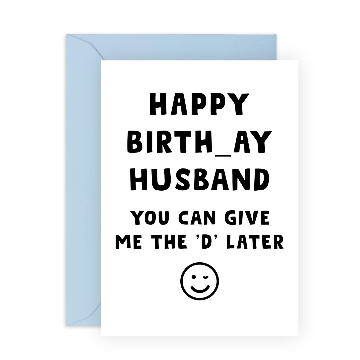 Funny Husband Birthday Card - 'D Later Babe' - Funny Gifts, Hubby, Partner, Him - I can wait - Comes with Fun Stickers