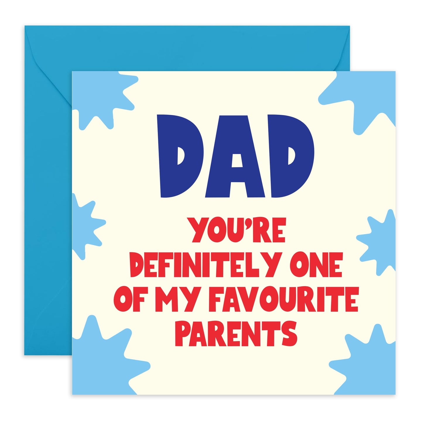 Funny Father's Day Card - Dad Defo One One My Favourite Parents - Humourous Dad Birthday Card - Hilarious Gifts For Men - Blank Inside - Comes With Stickers By Central 23
