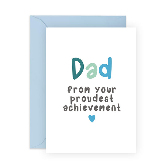 Birthday Card Dad From Son - From Your Proudest Achievement - Sassy Father's Day Card From Daughter - Thank You Gifts For Him Papa Men Daddy Fathers - Comes With Stickers By Central 23