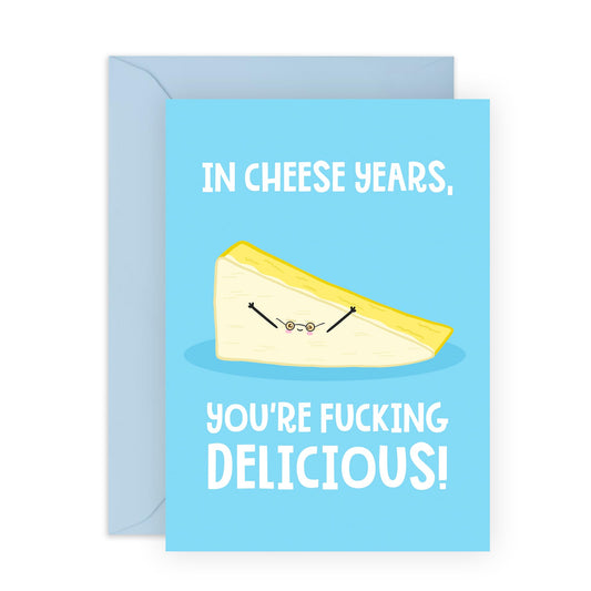 Funny Birthday Card For Husband Wife - In Cheese Years Fucking Delicious - Nice & Naughty - For Him & Her - Men Women - Gift Girlfriend Boyfriend - Comes With Sticker By Central 23