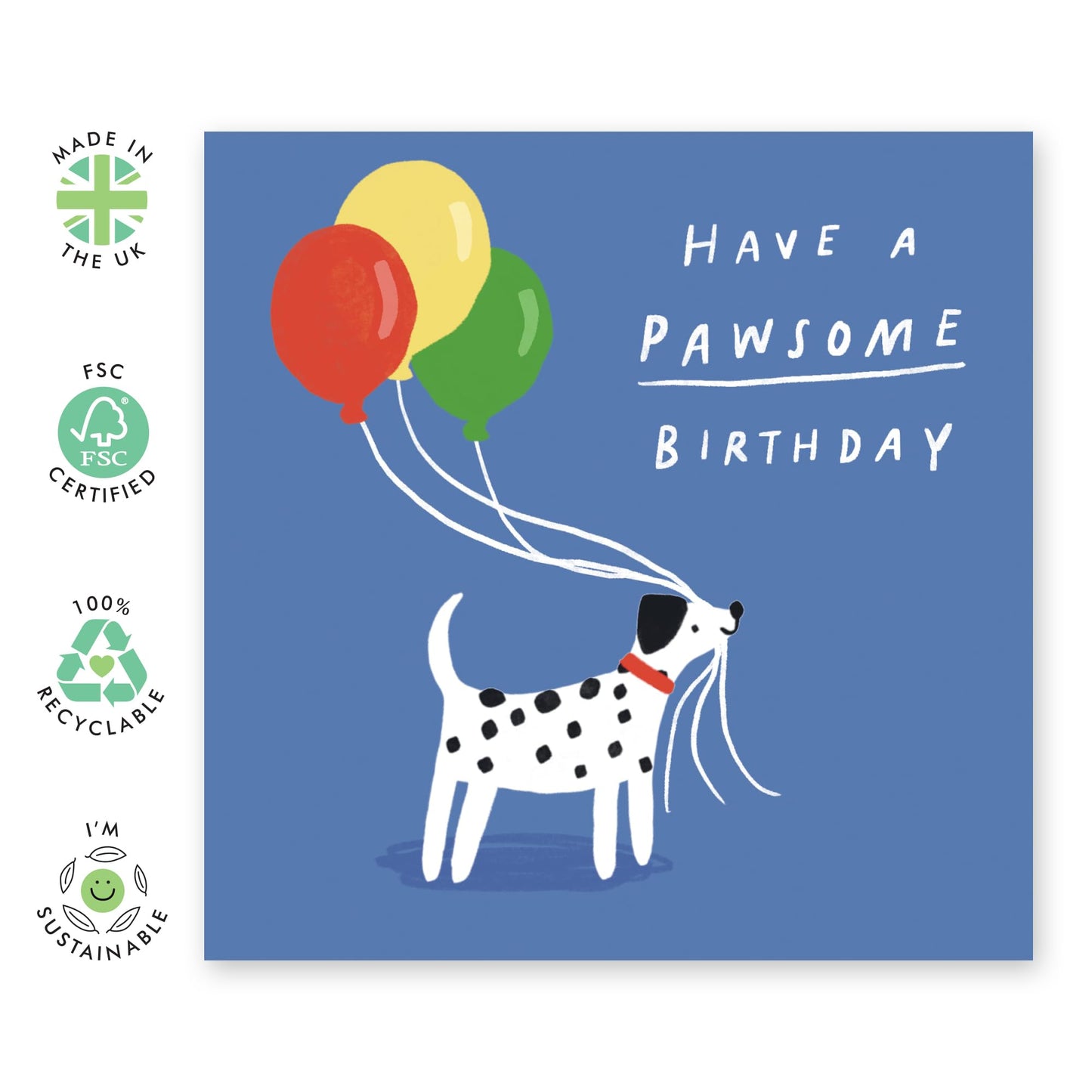 Adorable Message Birthday Card - 'Pawsome Dalmation Birthday' - Gifts for Best Friends, BFF, Bruv, Mate, Brother, Cousin, Co-worker, Colleagues, Him - Dog & Pet Owner -Comes with Fun Stickers