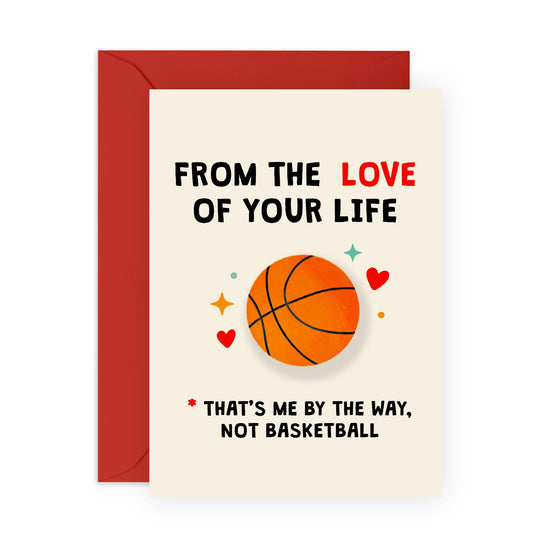 Birthday Card For Her - Basketball Love Of Your Life - Anniversary Card Couple - Valentines Day Card Girlfriend - Gift For Fiance - From Husband Boyfriend - Comes With Fun Stickers By Central 23