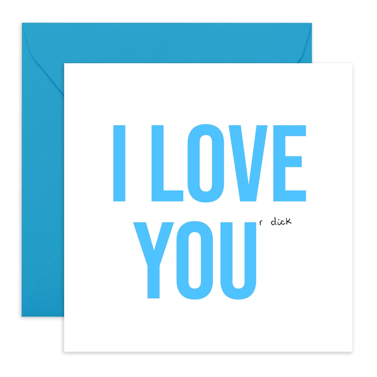 Naughty Valentines Card For Boyfriend - 'I Love Your Di*k' - Funny And Silly Birthday & Anniversary Card For Men - Perfect For Gag Gifts - Sexy Gifts For Husband - Comes With Stickers And Envelope