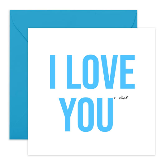 Naughty Valentines Card For Boyfriend - 'I Love Your Di*k' - Funny And Silly Birthday & Anniversary Card For Men - Perfect For Gag Gifts - Sexy Gifts For Husband - Comes With Stickers And Envelope