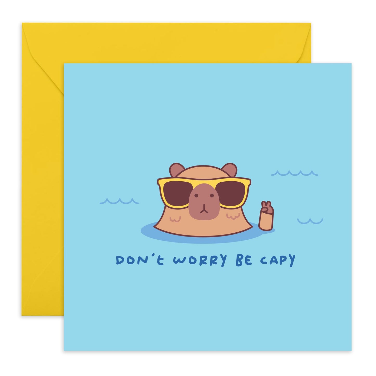 Being Happy Greeting Card - 'Capy Don't Worry Be Capy Kawaii' - Good Vibe Gift for Him, Her, Friends, Sister, Brother, Colleagues, Coworker - Chill & Swim - Comes with Fun Stickers