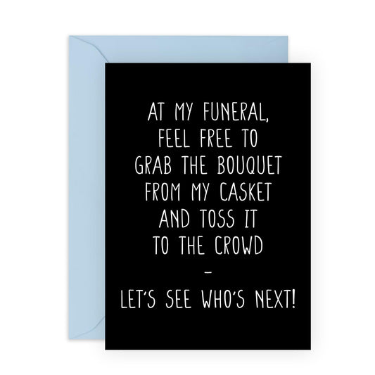 Hilarious Birthday Card - 'Funeral Throw Bouquet' - Jokes for Friends, Coworkers, Family, Colleagues, Best Friends, Mates, Bruv, BFF - Blackish - Comes with Fun Stickers