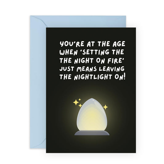 Funny Birthday Card - 'LEAVING THE NIGHTLIGHT ON' - A Lighthearted Touch with a Nod to Aging and Nighttime Comfort - Perfect for Celebrating with a Smile - Includes Envelope and Stickers by Central 23