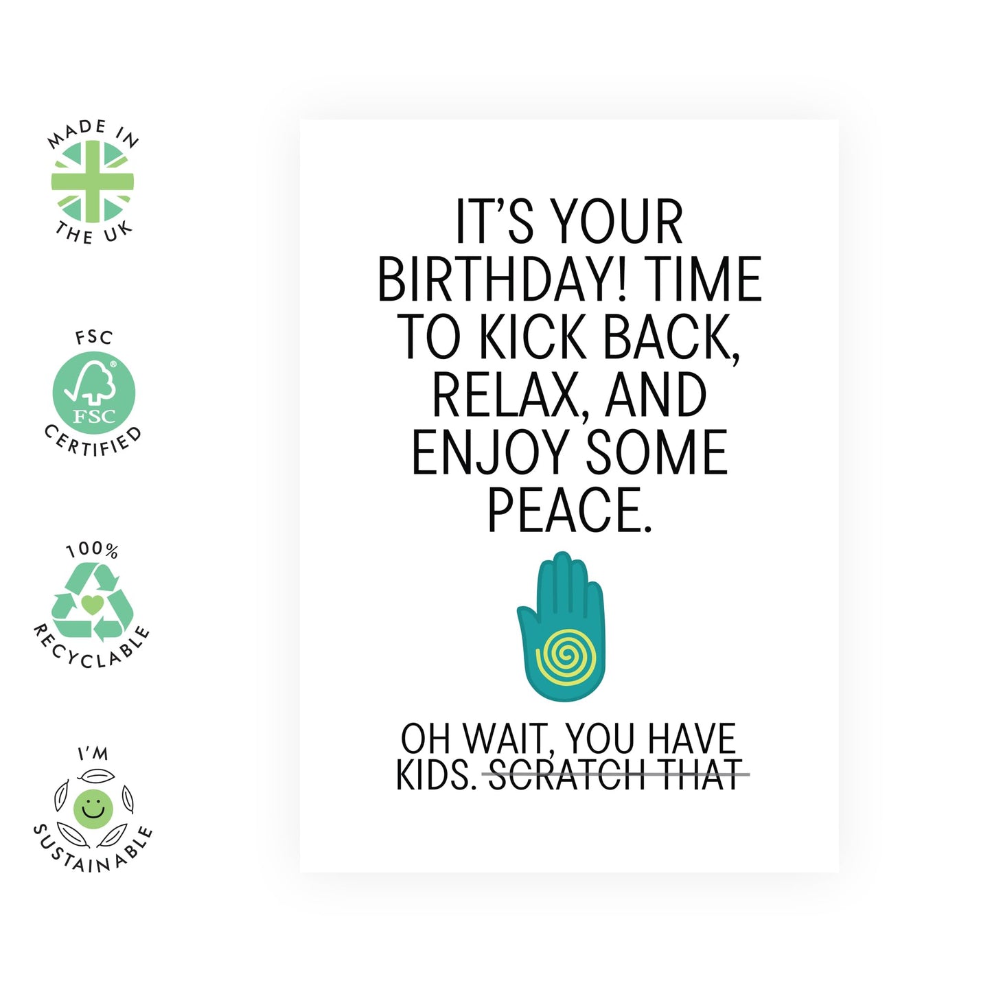 Friends Birthday Card - Oh Wait, You Have Kids - Humorous Greeting Card For Brother Sister Daughter Son - Cheeky Gifts For Mum Dad Parents - Comes With Stickers - By Central 23