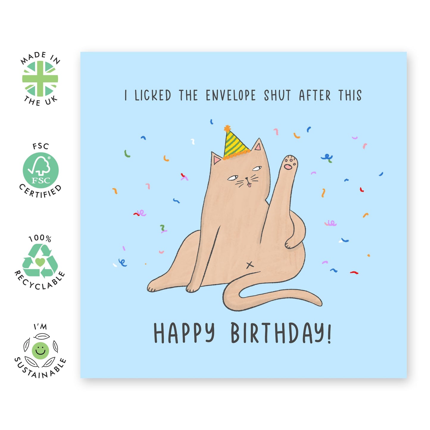 Cat Birthday Card - I Licked The Envelope Shut After This - Funny Birthday Card For Men And Women - Birthday Gifts For Cat Lovers - Birthday Card From Pet - Comes With Fun Stickers - By Central 23