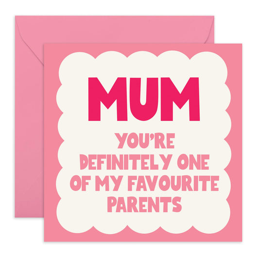 Mum Birthday Card - One Of My Favourite Parents - Funny Mothers Day Card From Daughter Or Son - Gifts For Mum Mother Mama Mummy - Comes With Stickers - By Central 23