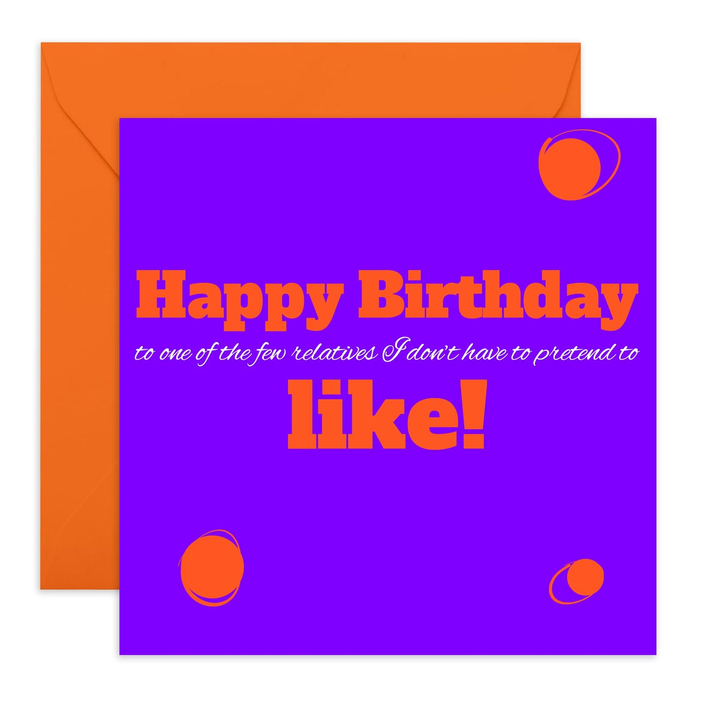 Birthday Card For Men Women - Don't Have To Pretend To Like- Sweet Birthday Card For Friend - Mum Dad Birthday Cards - Brother Birthday Card - Gift For Him Her - Comes With Sticker By Central 23