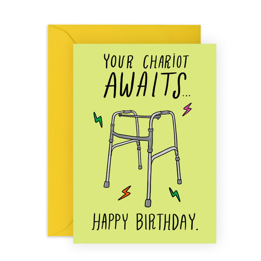 Hilarious Happy Birthday Card - 'Your Chariot Awaits' - Jokes for Friends, Coworkers, Family, Uncle,Auntie, Mum, Dad - Retirement Age- Comes with Fun Stickers