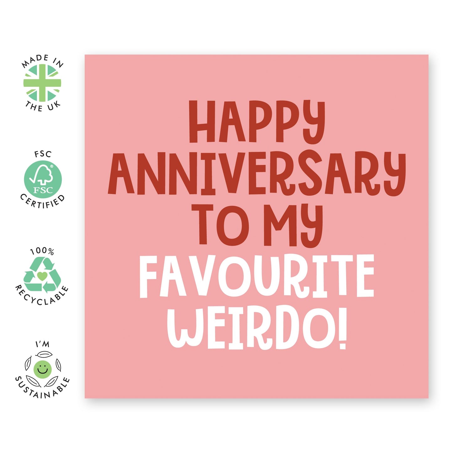 Cute & Funny Happy Anniversary Card - 'Anniversary Favourite Weirdo' - Gifts for Wife, Husband, Girlfriend, Boyfriend, Partner, Other Half - My Weirdo - Comes with Fun Stickers