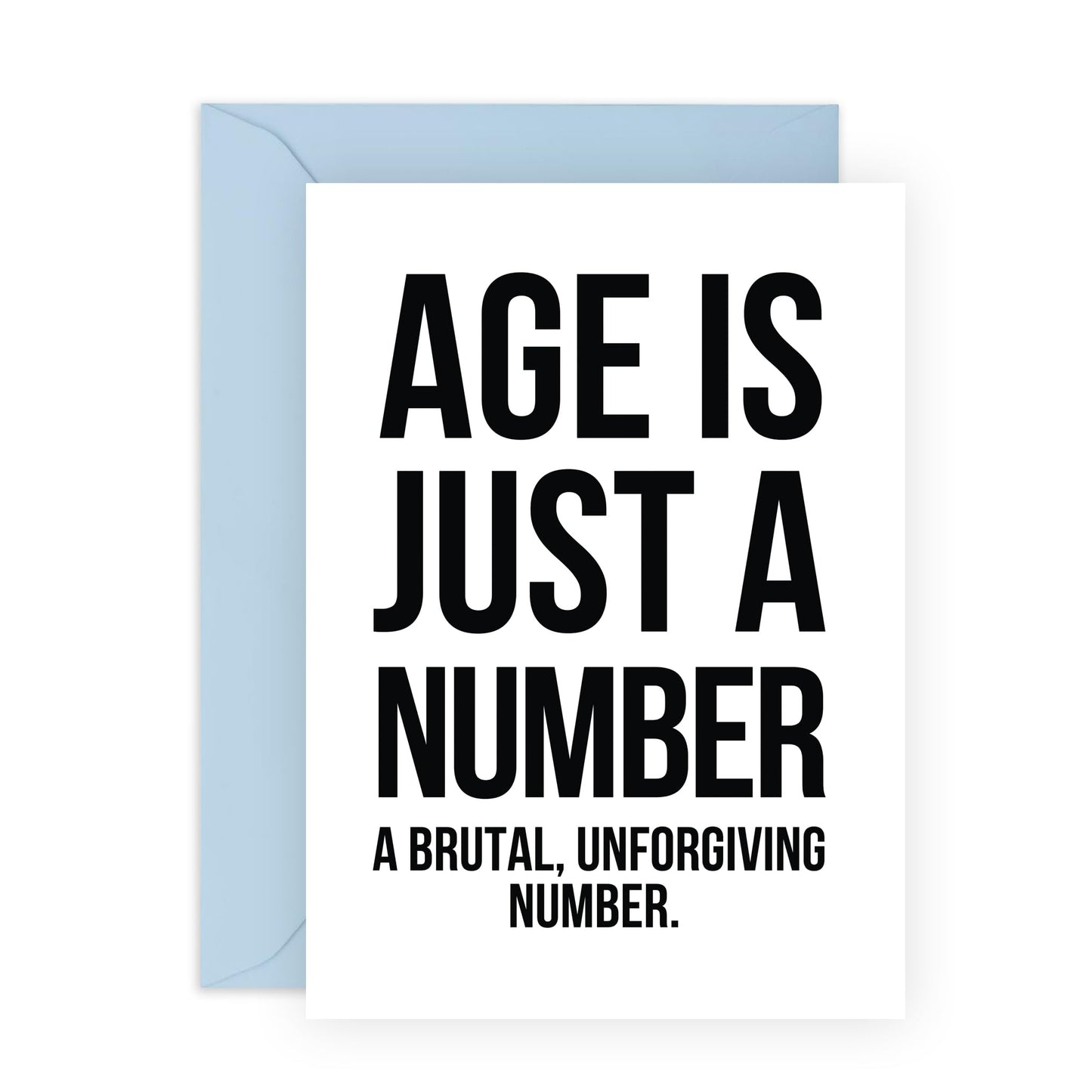 Funny Birthday Card For Him Her - A Brutal, Unforgiving Number - Friends Birthday Card - Greeting Cards For Brother Sister Mum Dad - Comes With Stickers - By Central 23