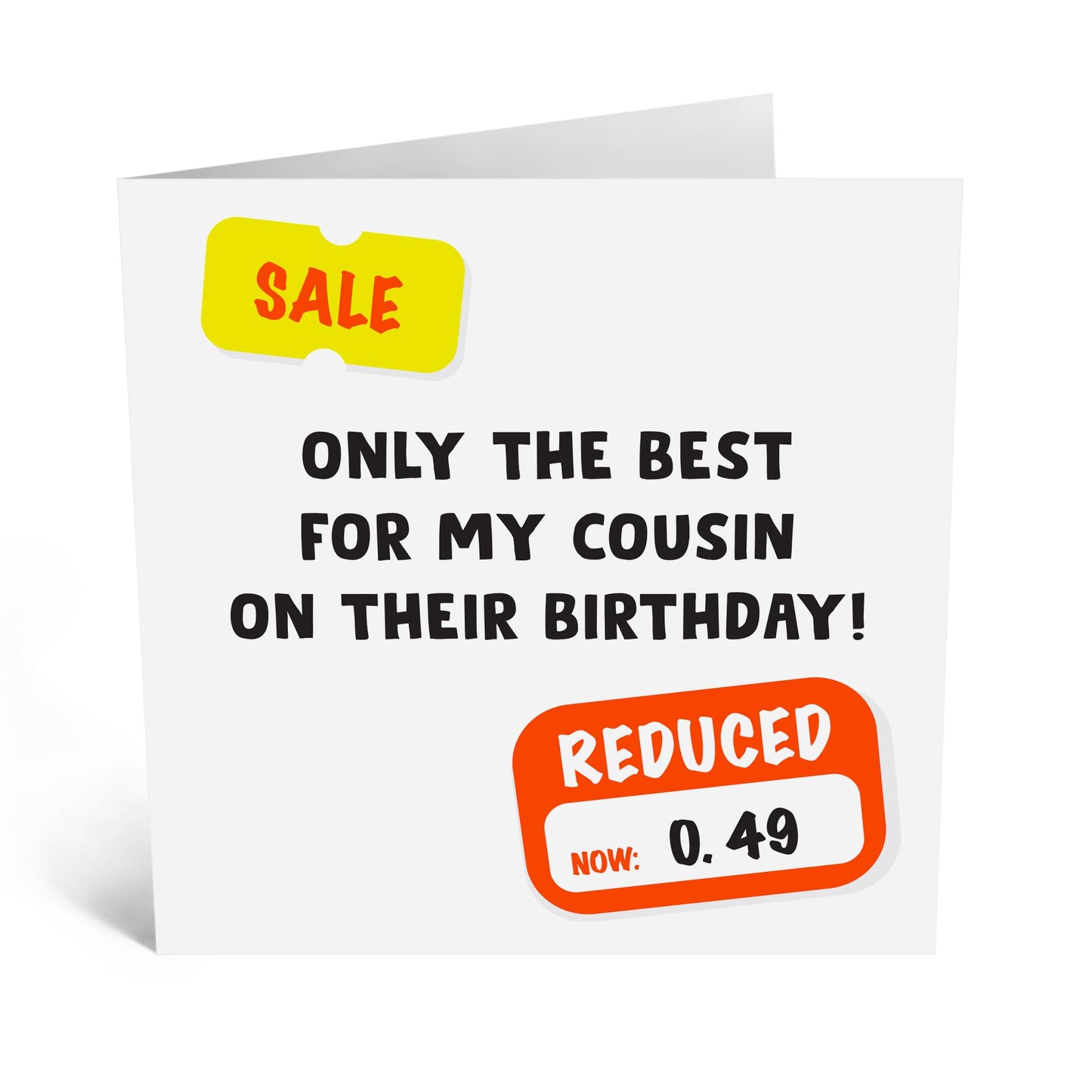 Birthday Card - 'Sale Cousin' - For Your Cousin - Funny Design - Perfect for Celebrating Your Cousin's Birthday with Humor - Ideal for Their Special Day - Comes with Fun Stickers by Central 23