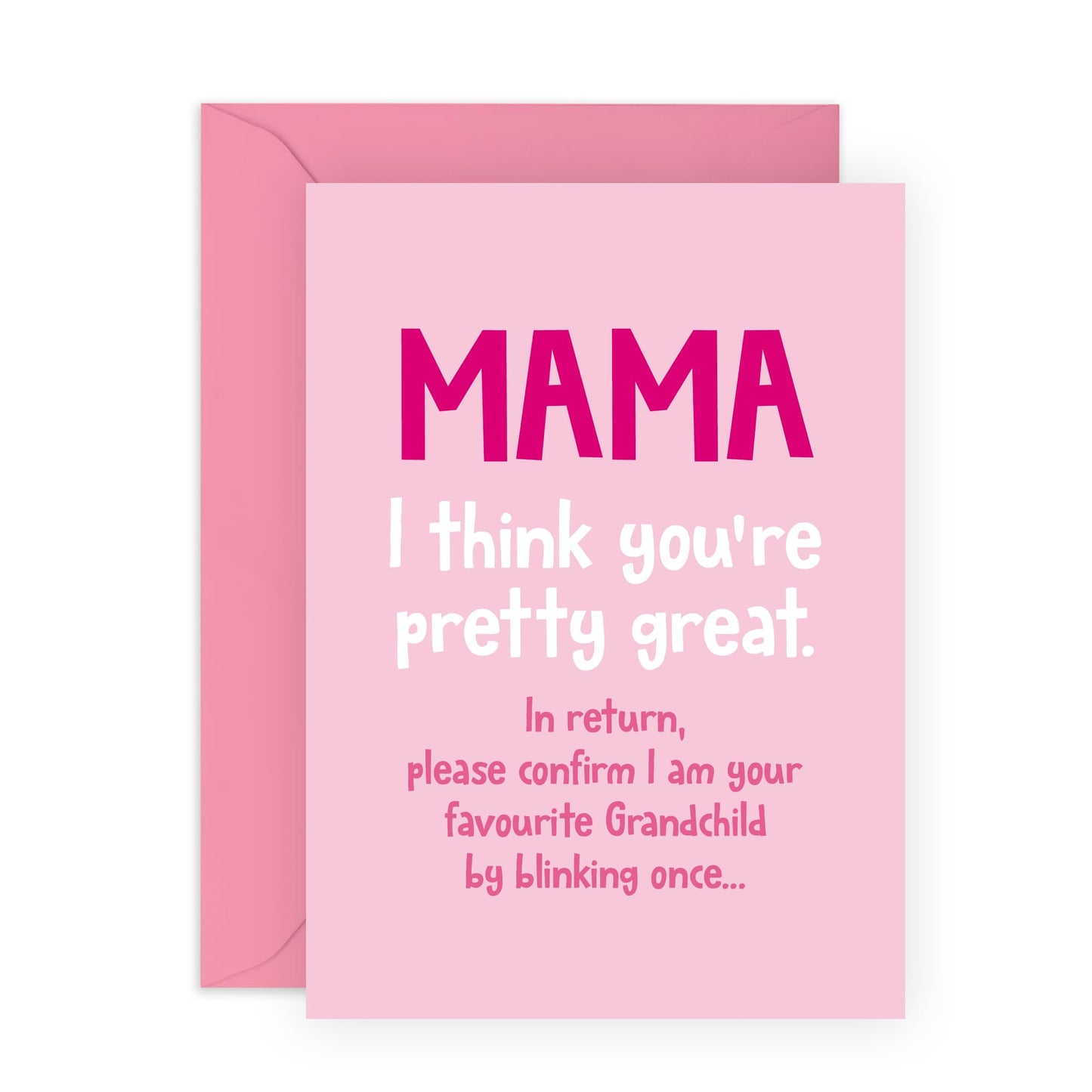 Pink Birthday Card for Great Mothers - 'Mama Blink To Confirm' - Gifts for Mum, Mummy, Mam, Mama, Mammy from Son or Daughter - Favouritism - Comes with Fun Stickers