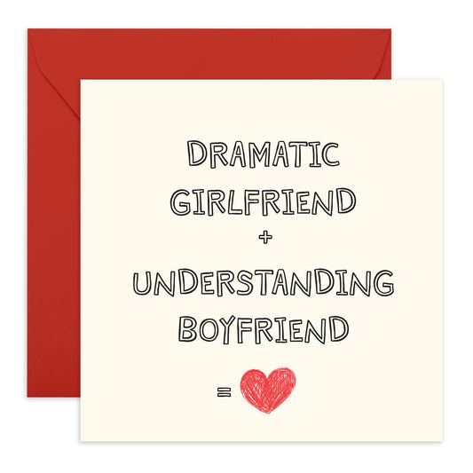 Love Greeting Card - 'Dramatic GF Understanding BF' - Gifts for Girlfriend, Boyfriend, Partner, Couples, Babe, Her, Him - Equals Heart - Comes with Fun Stickers