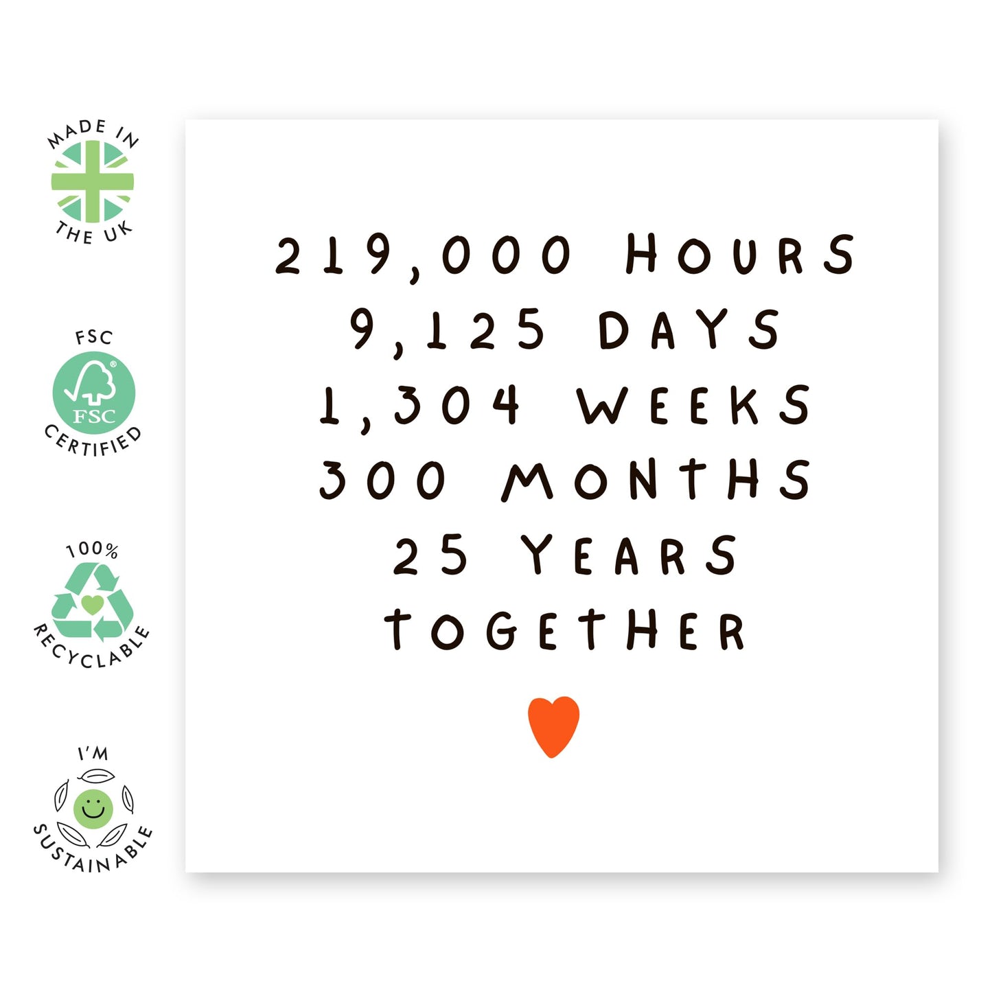 25th Anniversary Card Time Spent - '25 Years Together' - Gifts for Wife, Husband, Spouse, Babe, Honey - Hours Days Weeks Months - Comes with Fun Stickers