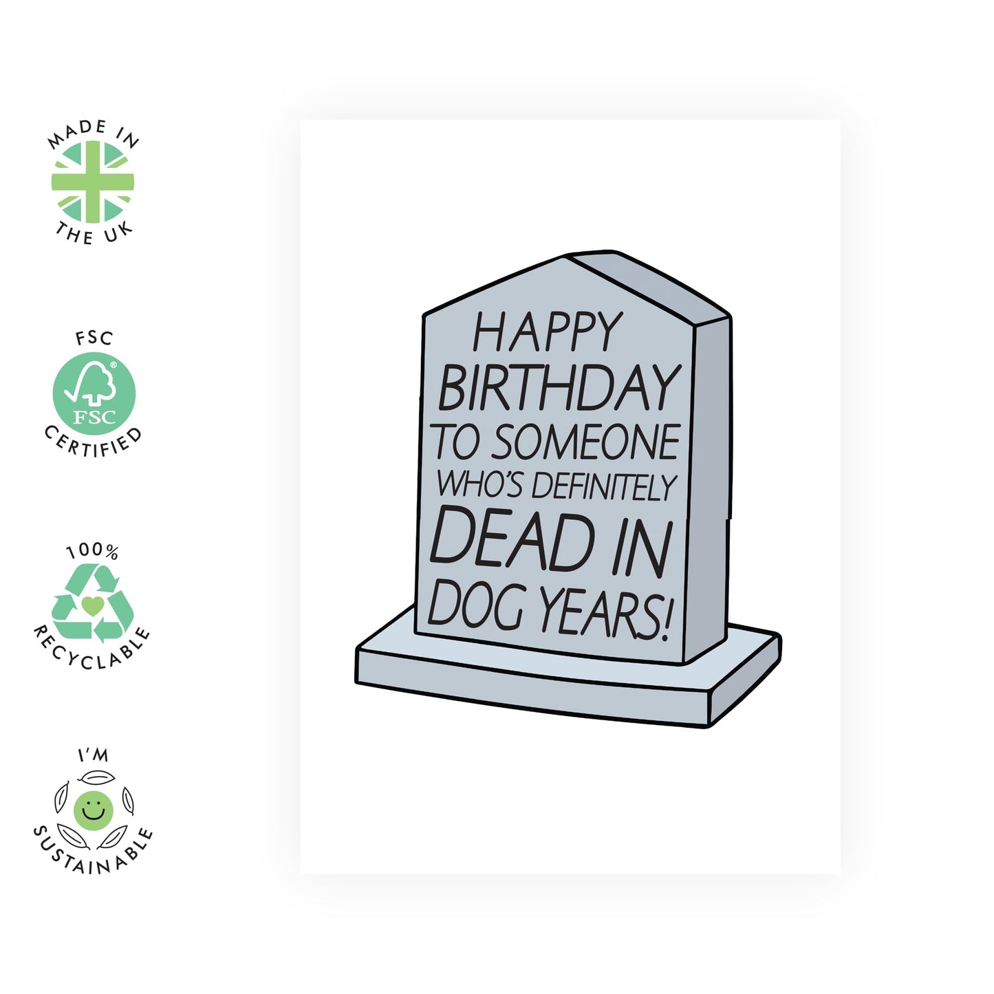 Funny Birthday Cards For Men Women - Dead In Dog Years - Cheeky Greeting Cards For Dog Mum Or Dog Dad - For Nan Grandad - Gifts For Him Her - Comes With Stickers - By Central 23