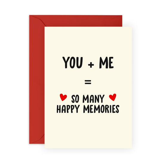Sweet Love Greeting Card - 'You + Me = Happy Memories' – Gifts for Couples, Partner, Boyfriend, Girlfriend, or Spouse – Anniversary, Valentine’s Day , or Just Because Card - Comes with Fun Stickers