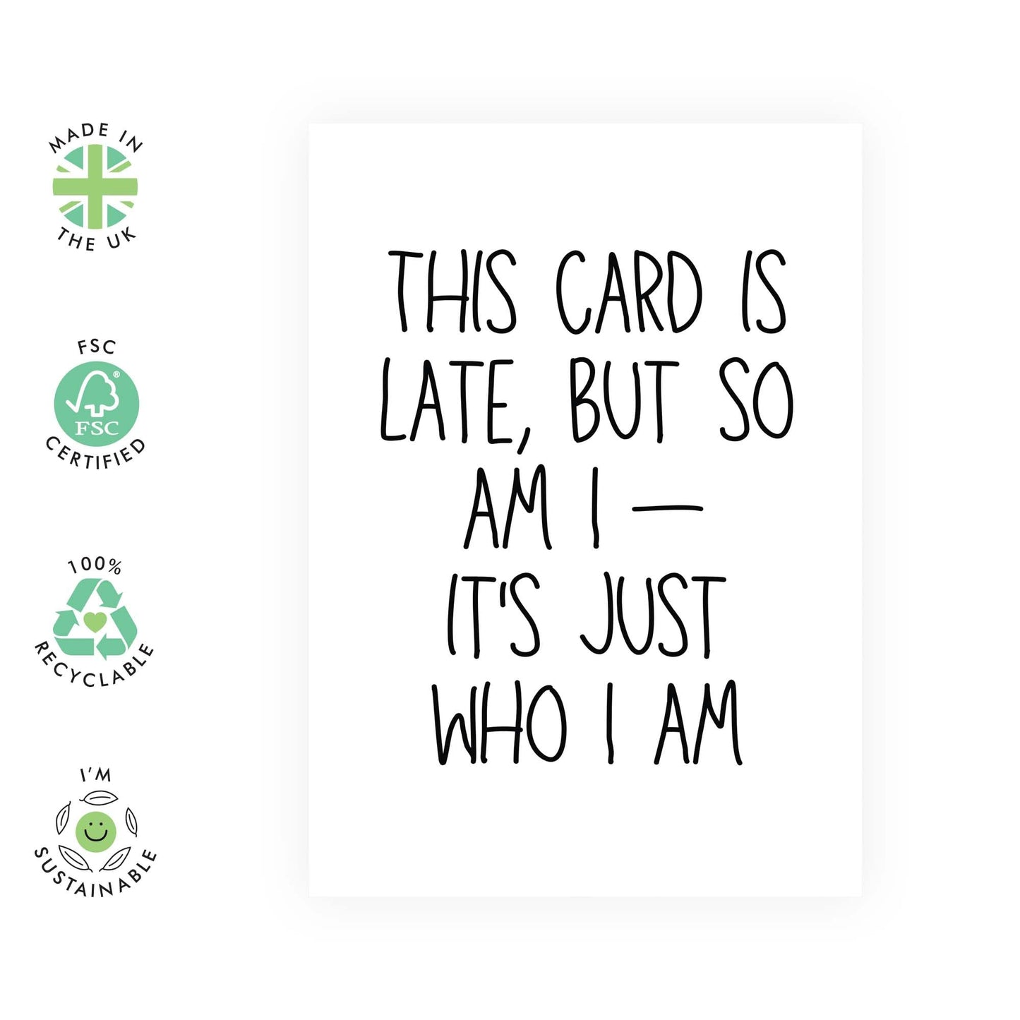 Humorous Late Card - 'THIS CARD IS LATE' - Perfect for Apologizing for a Missed Occasion with a Smile - Ideal for Him Her Wife Husband Friends and Family Who Get It - Comes With Stickers By Central 23