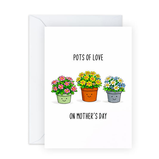 Plant Lover's Mother’s Day Card – Pots Of Love Floral - Greeting for Mum Mama Mummy Wife Grandma Aunt Sister Her Women From Son Daughter Family – Gardening Hobby -Comes with Stickers