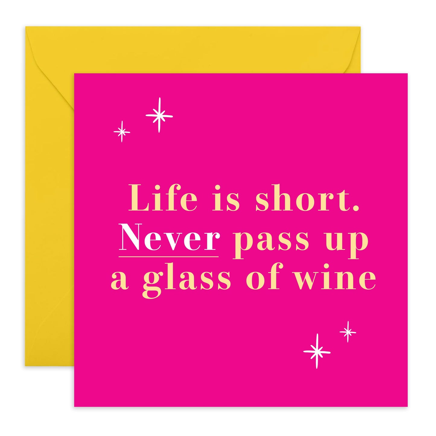 Funny Birthday Card Message - 'Never Pass Up Wine' - Gifts for Besties, BFF, Best Friend, Colleague, Co-workers, Bruv, Mate, Cousin, Sister - Enjoy It - Comes with Fun Stickers