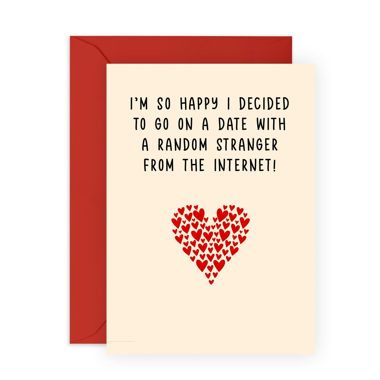 Hilarious Anniversary Card for Partner - "Random Stranger from the Internet" - Humorous Love Present for Couples, Husband, Wife, Boyfriend, or Girlfriend - Cute Valentines Day Gift
