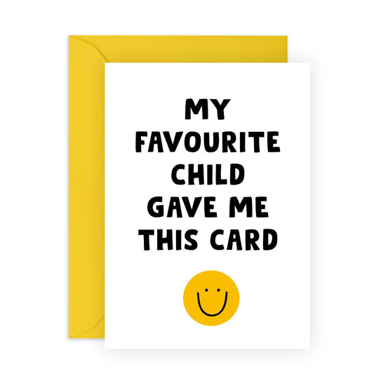 Funny Greeting Card for Her Him - 'FAV CHILD' - Birthday Card for Son, Daughter, Mum, Mummy, Mama, Child - Mothers Day Gift - Fun Way to Show Your Special Bond - Comes With Stickers