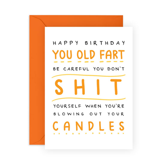 Funny Birthday Cards For Men - Happy Birthday You Old Fart - Greeting Cards For Mum Dad Grandad Friends - Hilarious Gifts For Men And Women - Comes With Fun Stickers By Central 23