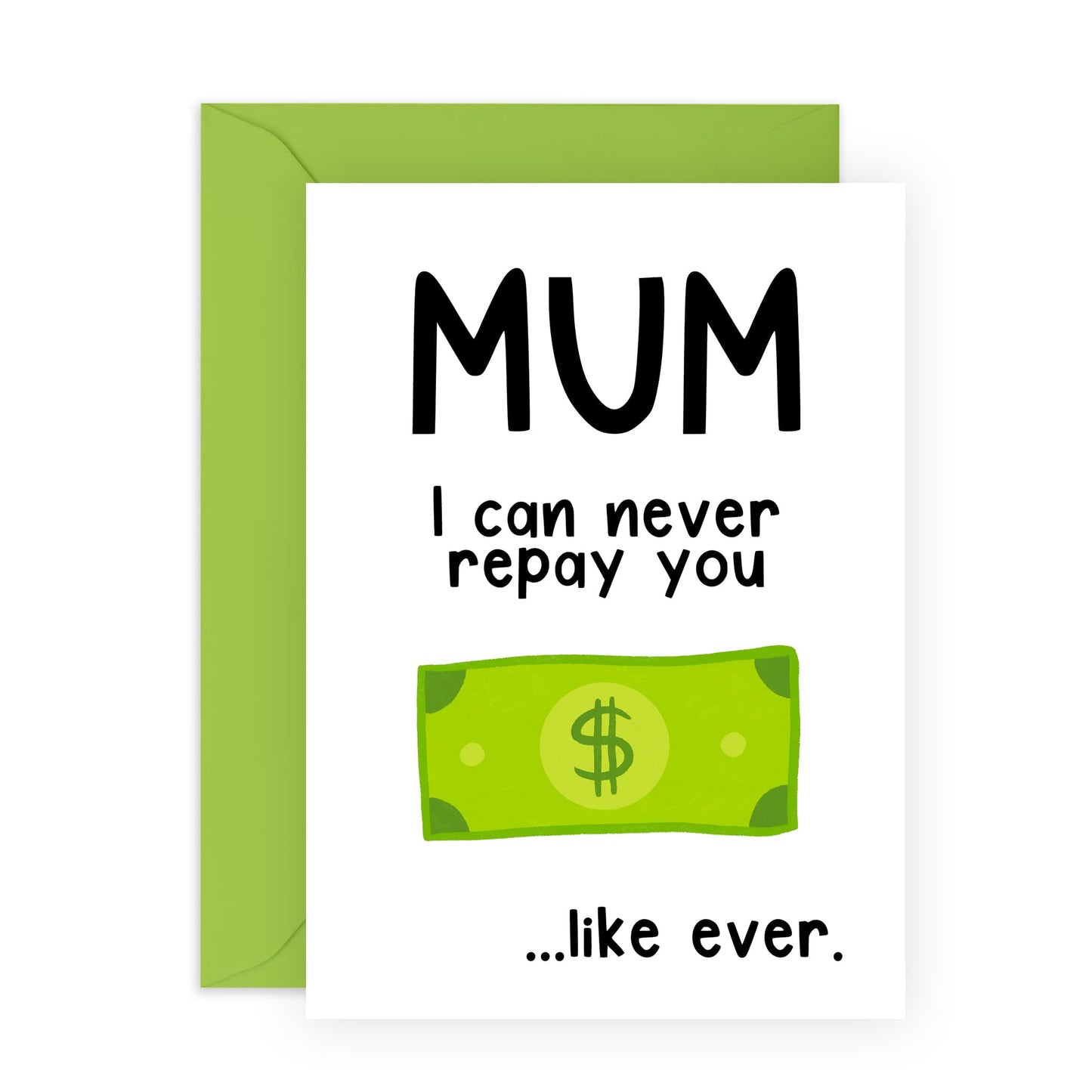 Mum Thank You Card - I Can Never Repay You - Gifts From Daughter Or Son - Mother's Day Card For Mummy, Ma, Mama, Her, Women - Appreciation and Paying Back Card - Comes With Sweet Stickers