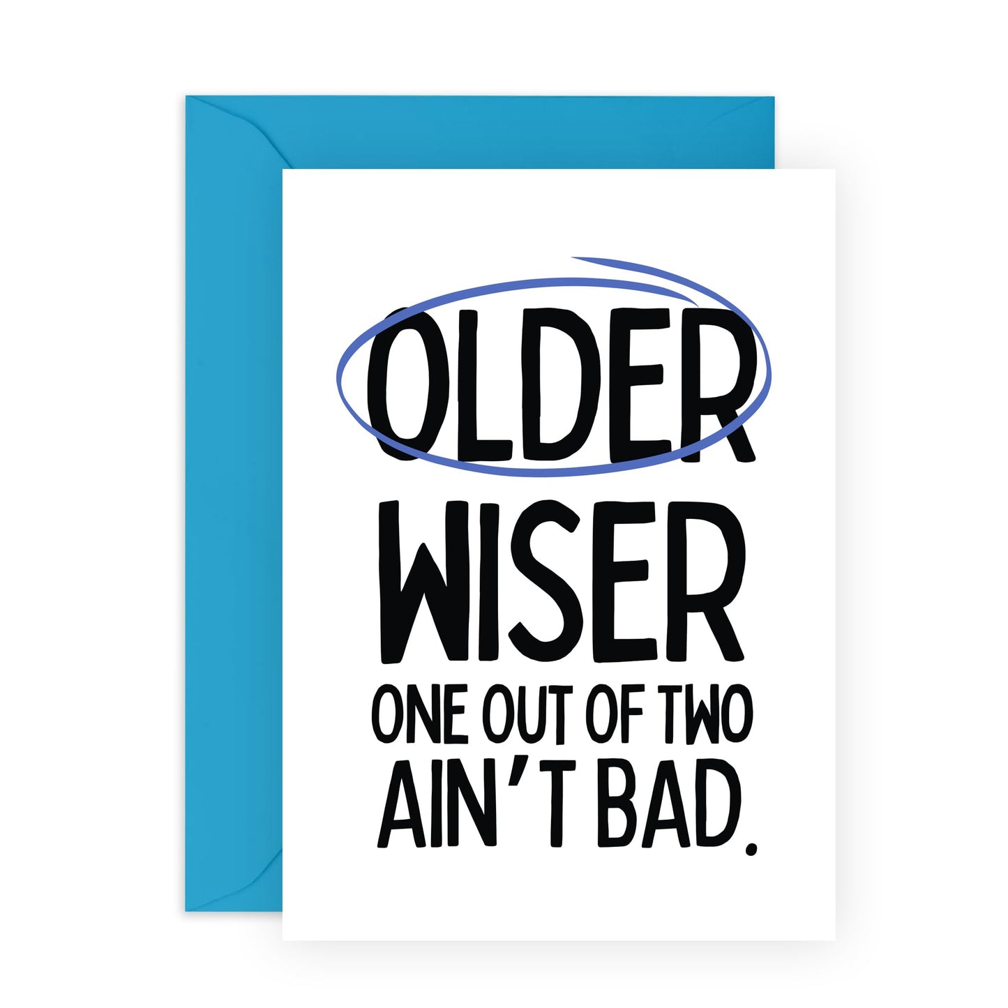 Brother Birthday Card - Older Not Wiser - Funny Birthday Cards For Friends Husband Wife - Gifts For Him Her Men Women Daughter - Comes With Fun Stickers By Central 23