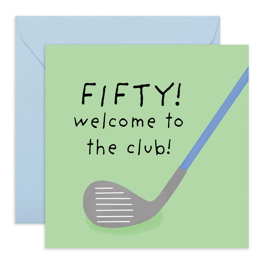 50th Birthday Card - 'Fifty Welcome To The Club' - Gifts for Friends, Cousin, Colleagues, Co-Workers, Him, Officemates, Brother, Bruv - Golfing Club - Comes with Fun Stickers