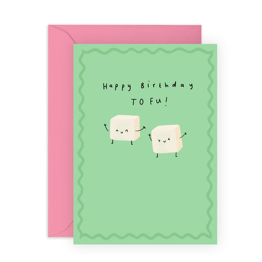 Creatively Cute Birthday Card - 'Birthday Tofu' - Gifts for Co-workers, Friends, Besties, BFF, Son, Daughter, Sister, Colleagues, Partners, Graduates, Brother, Bruv - To You - Comes with Fun Stickers