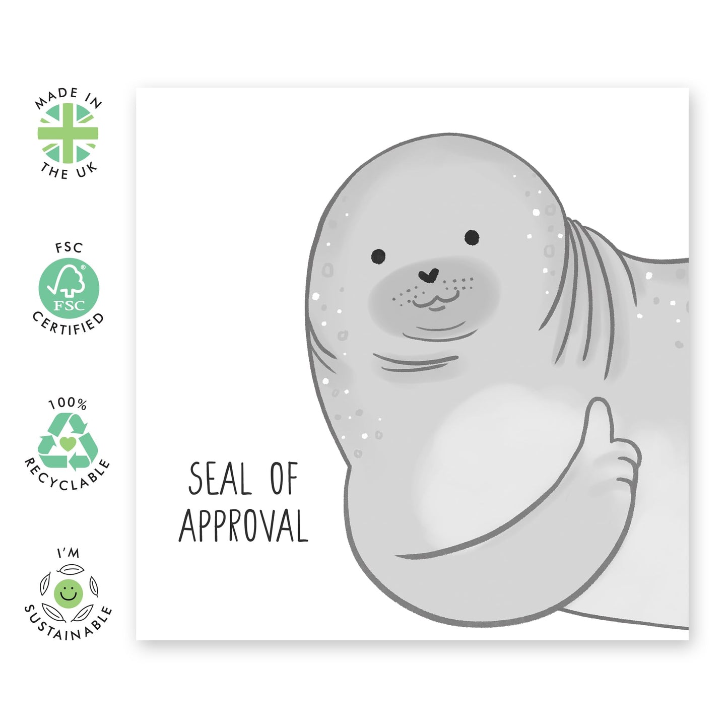 Cute Animal Greeting Card - 'Seal of Approval' - Gifts for Bro, Bruv, Sibling, Family, Mate, Sister, Coworker, Son, Daughter - Thumbs Up - Comes with Fun Stickers