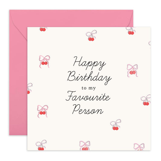 Cute Birthday Card for Her – "HBD Favourite Person" – Gifts for Bestie, BFF, Her, Girlfriend, Wife, Sister, Daughter, Women, Colleagues, Coworkers - Pink Bows & Cherries - Comes with Fun Stickers
