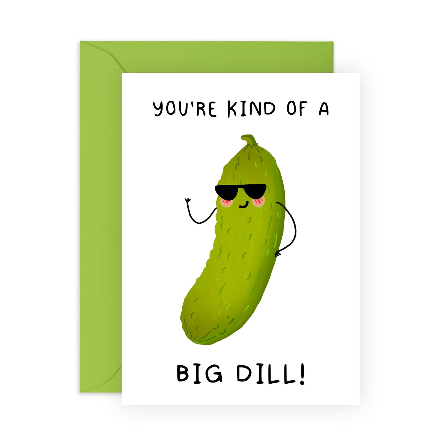 Big Cucumber Funny Greeting Card - 'Big Dill' - Gifts for Boyfriend, Husband, Bruv, Mates, Colleagues, Lads, Co-workers, Him, BFF, Cousin, Partner - Very Huge - Comes with Fun Stickers