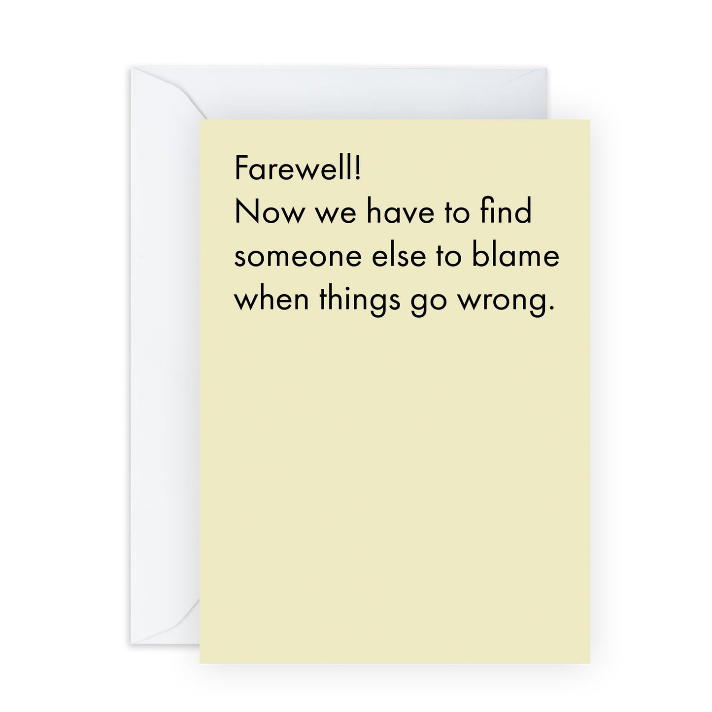 Hilarious Leaving Card - 'Farewell' - Jokes for Colleagues, Co-workers, BFF, Besties, Office Mates,Work Mate, Bruv, - No One To Blame - Comes with Fun Stickers