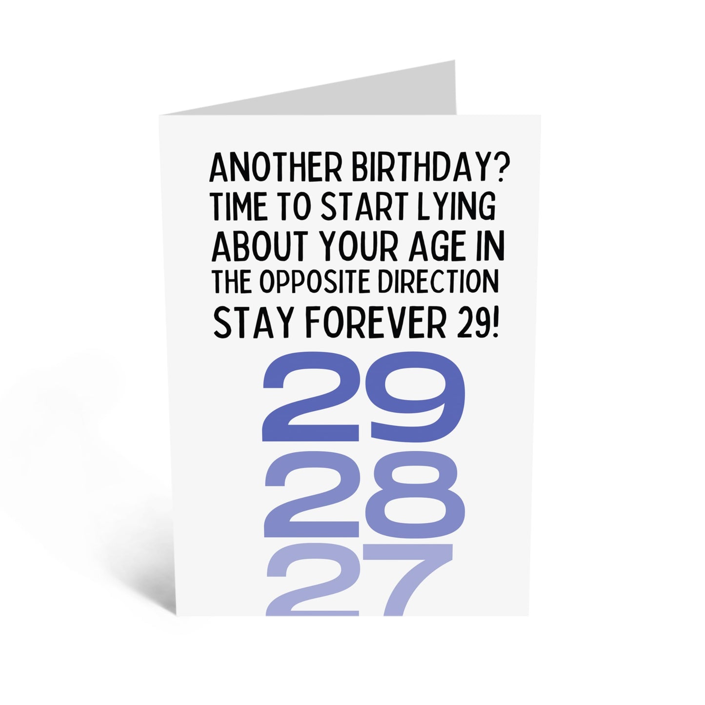 Charming Birthday Card - 'FOREVER 29' - Celebrate with a Fun Twist on Staying Young - Perfect for Adding a Playful Touch to Birthdays - Includes Envelope and Stickers by Central 23